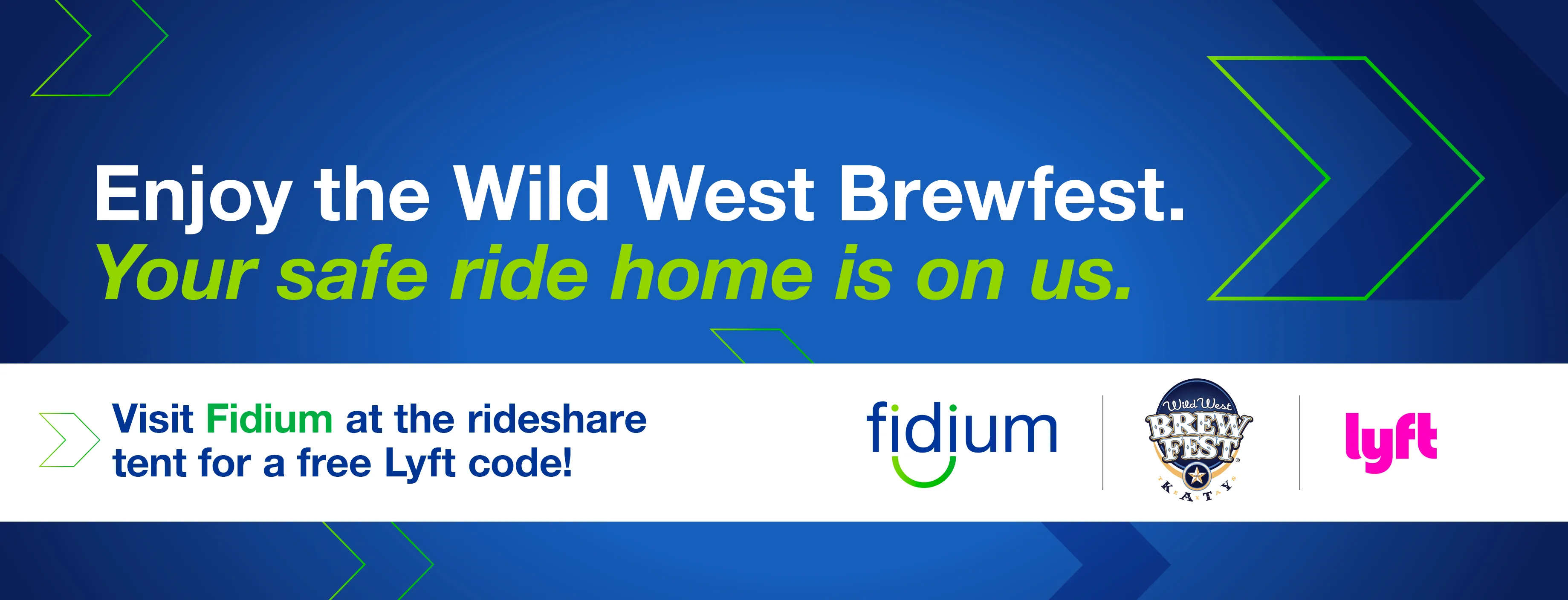 Enjoy the Wild West Brewfest. Your safe ride home is on us. Visit Fidium at the rideshare tent for a free Lyft code! Enjoy the Wild West Brewfest. Your safe ride home is on us. Visit Fidium at the rideshare tent for a free Lyft code!