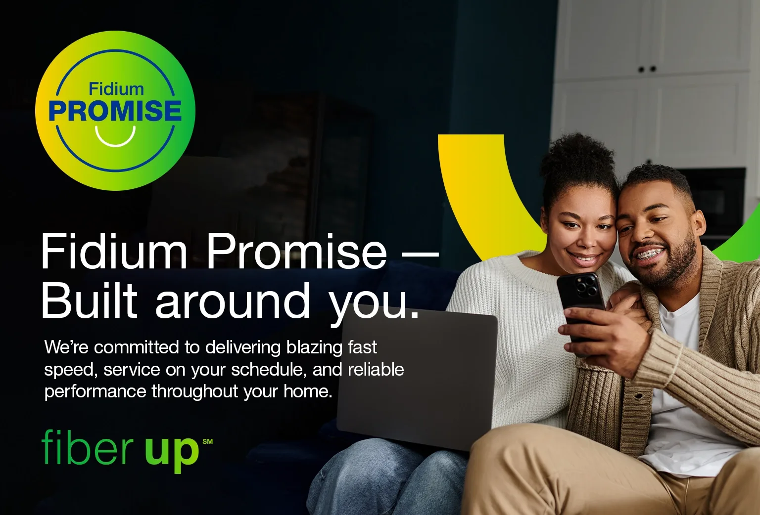 Fidium Promise — Built around you. Fidium Promise — Built around you.