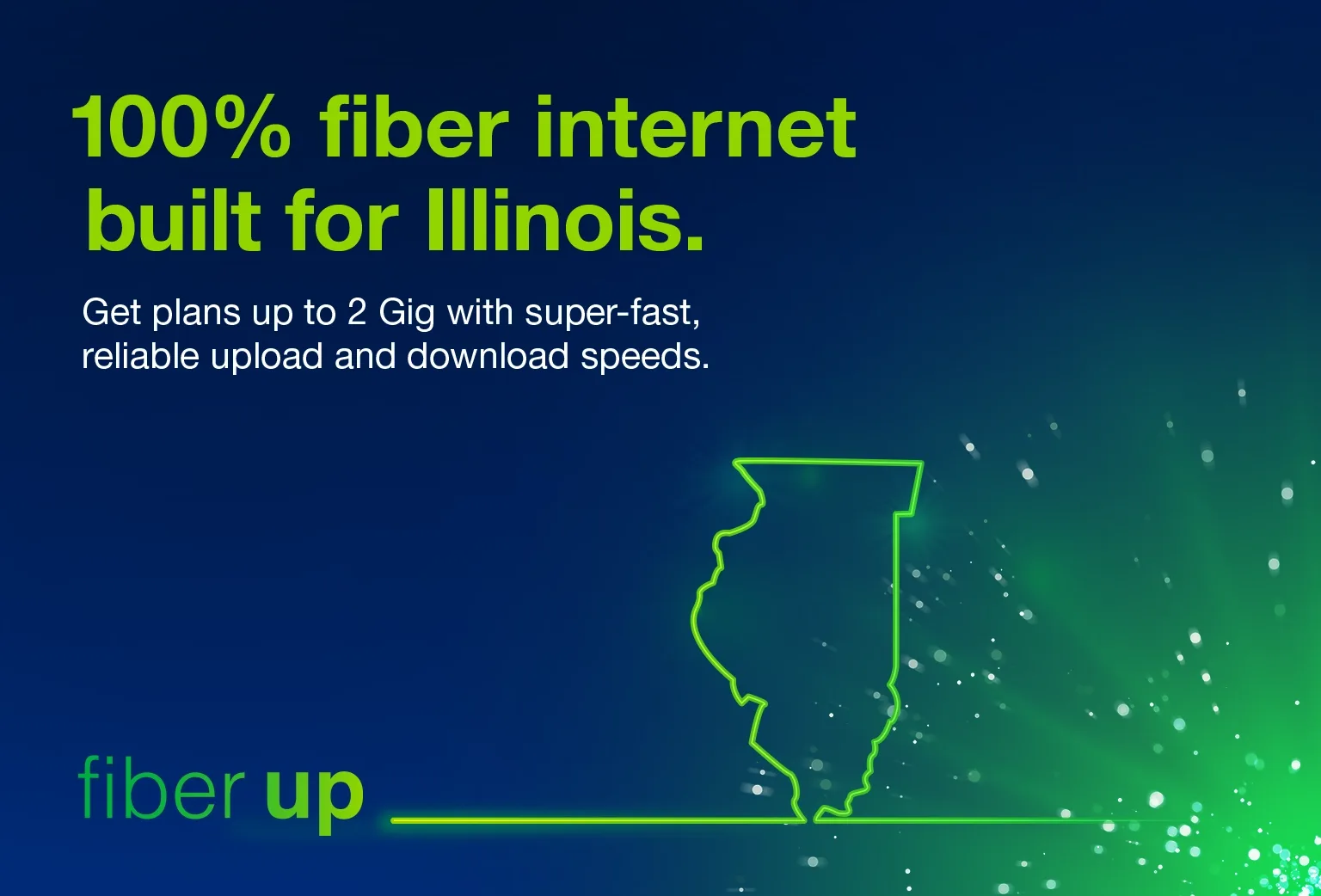 Fidium Fiber delivers high speed internet near you in Illinois. Fidium Fiber delivers high speed internet near you in Illinois.