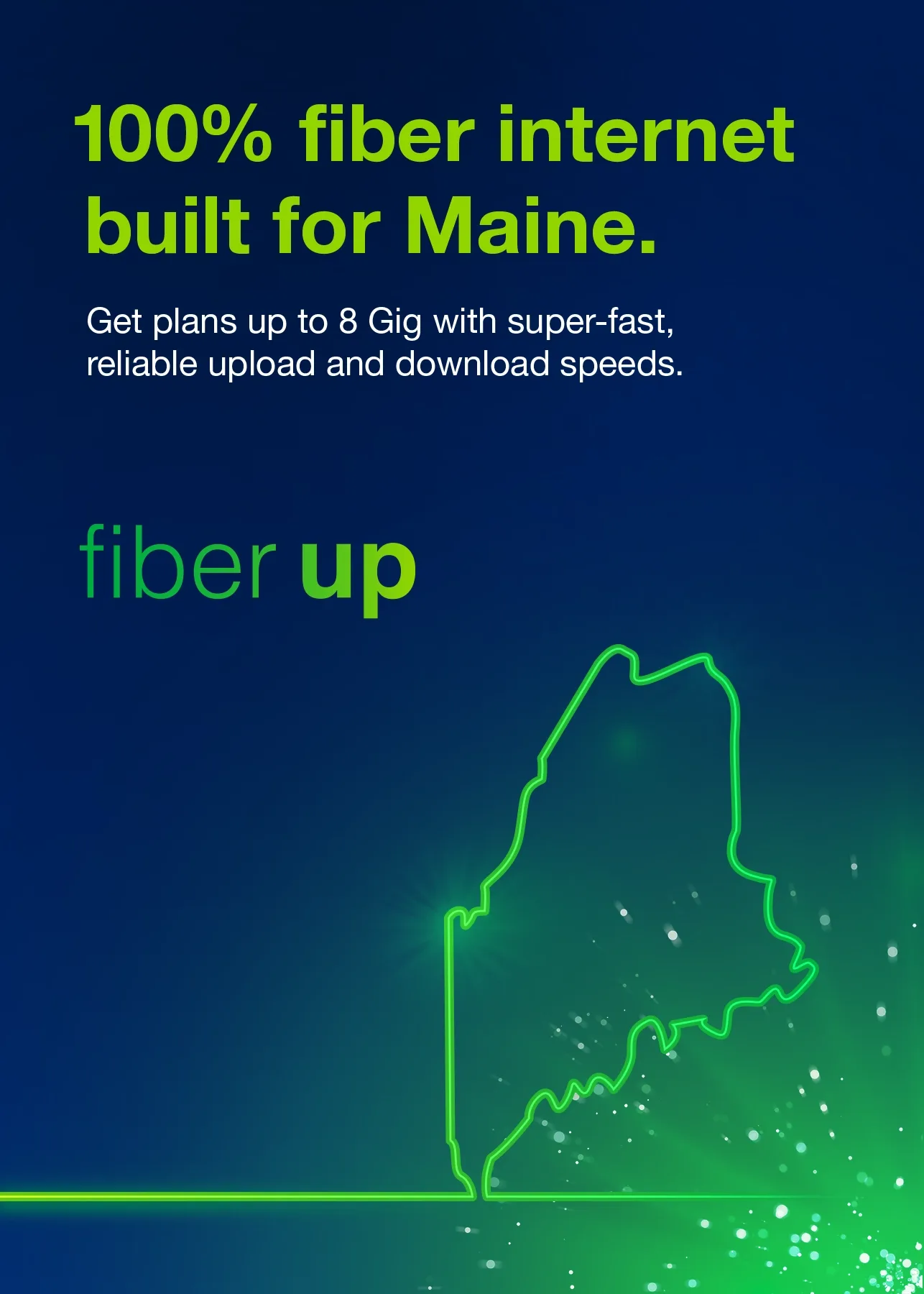 Fidium Fiber delivers high speed internet near you in Maine. Fidium Fiber delivers high speed internet near you in Maine.