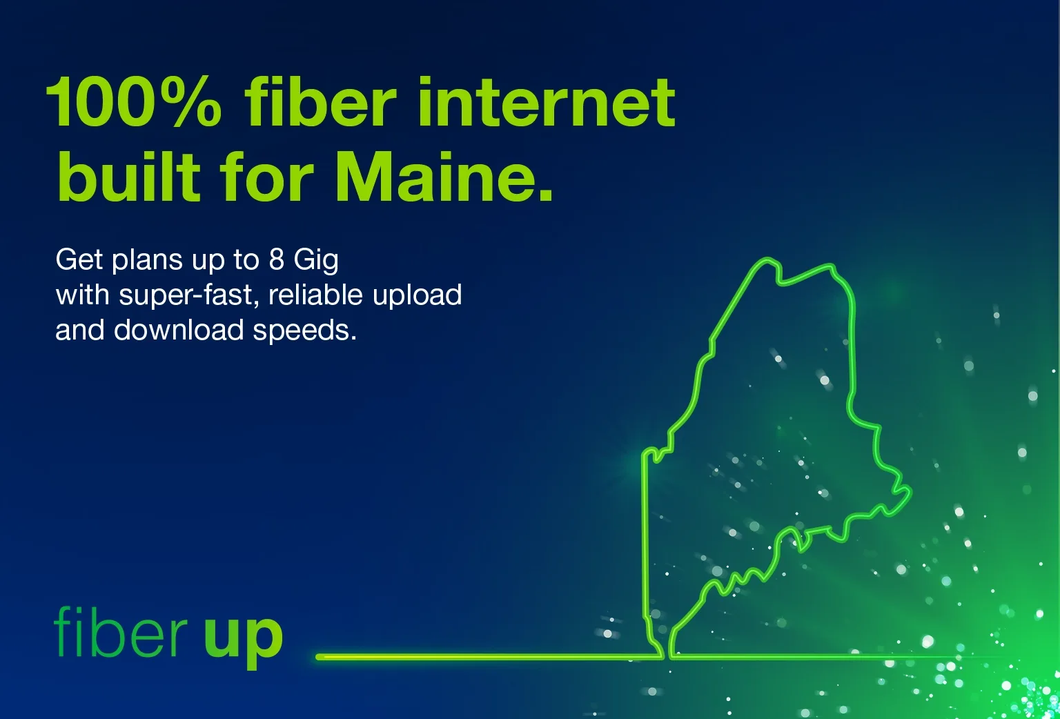 Fidium Fiber delivers high speed internet near you in Maine. Fidium Fiber delivers high speed internet near you in Maine.