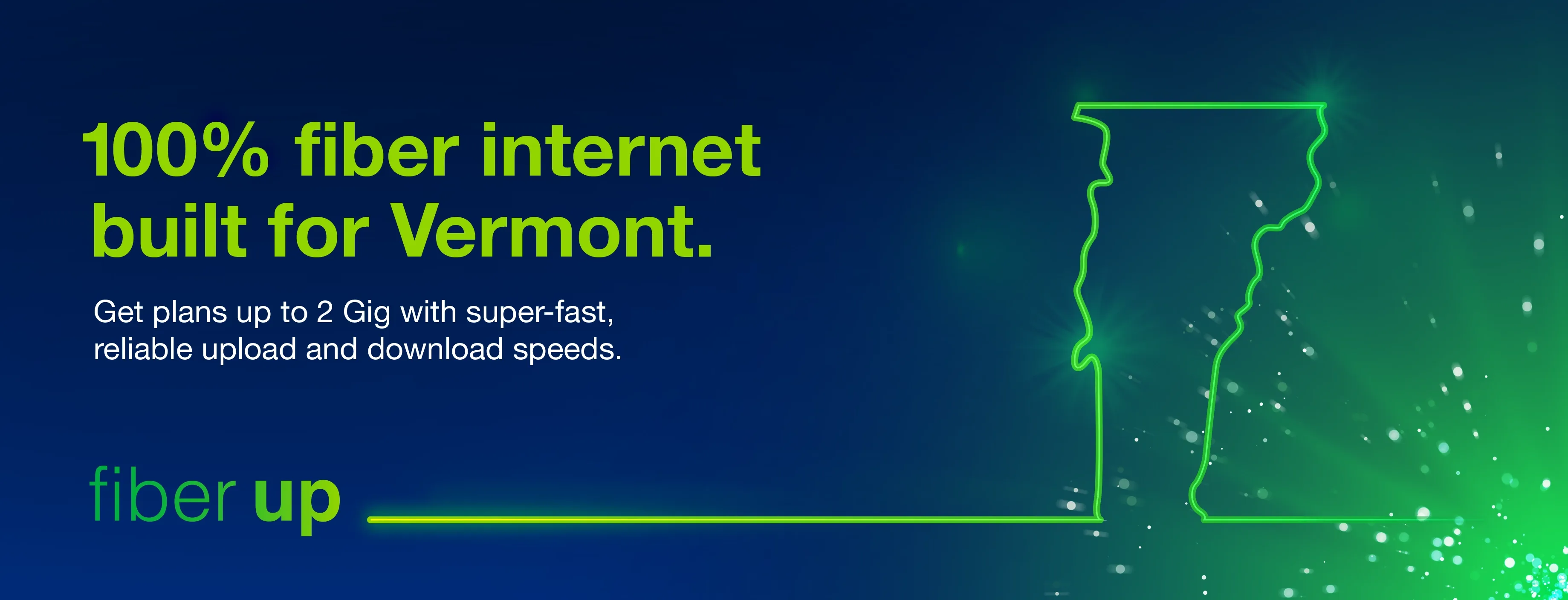 Fidium Fiber delivers high speed internet near you in Vermont. Fidium Fiber delivers high speed internet near you in Vermont.