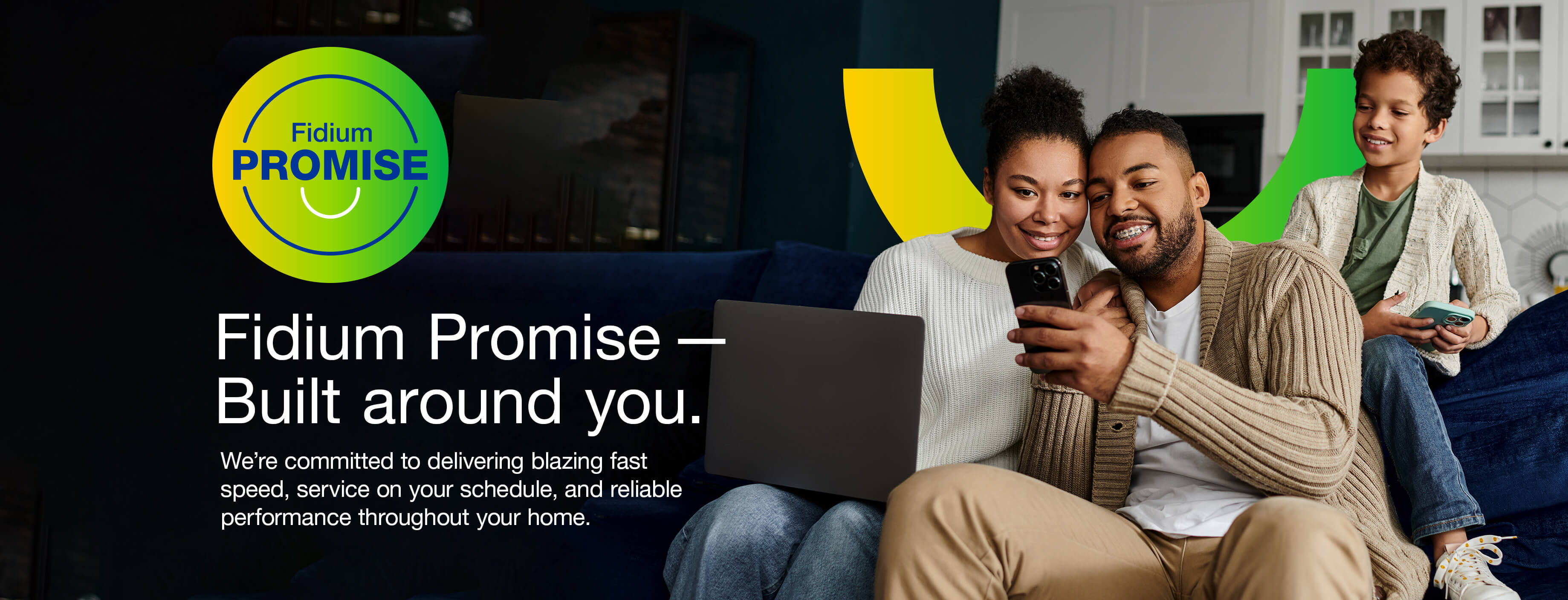 Fidium Promise — Built around you.