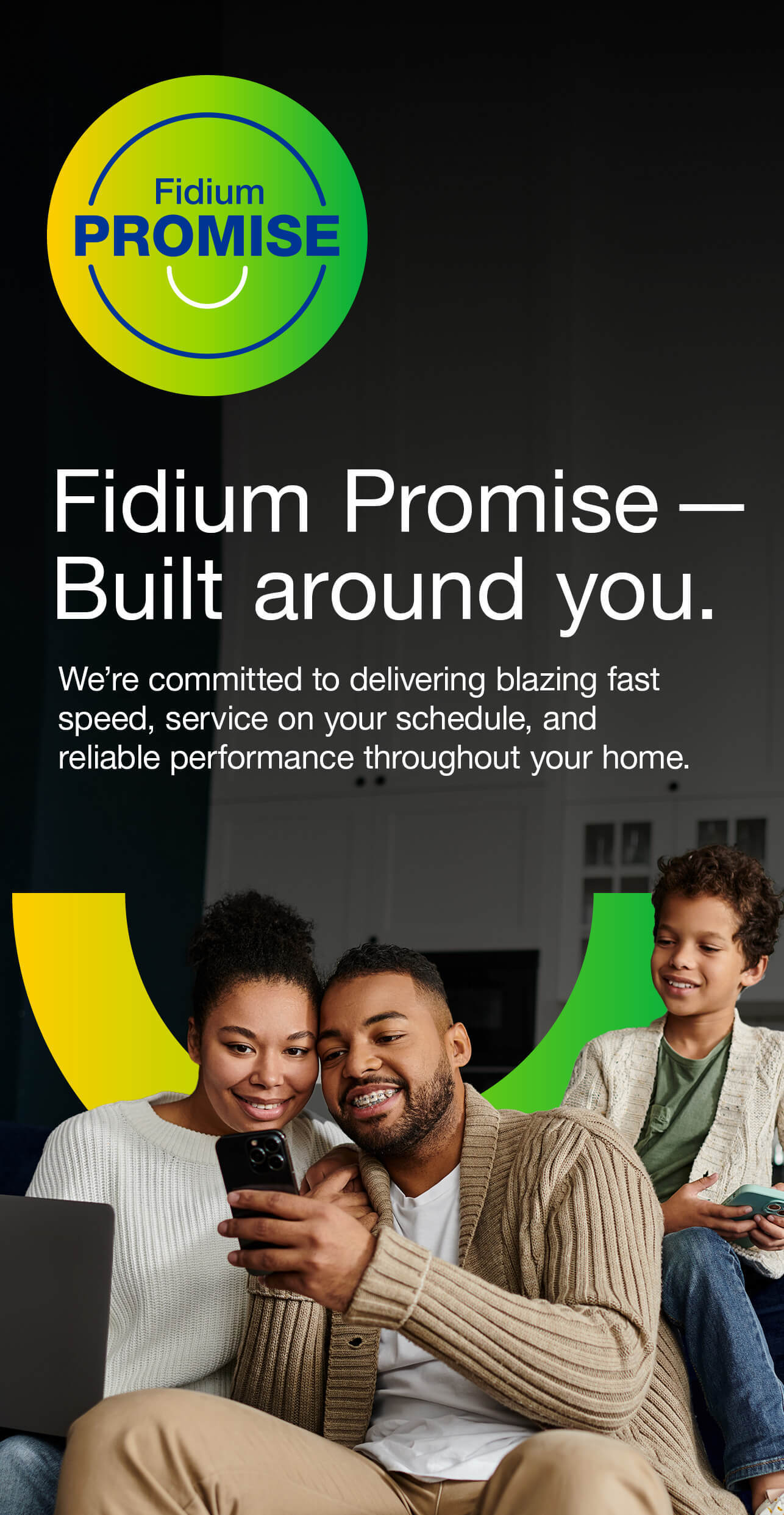 Fidium Promise — Built around you.