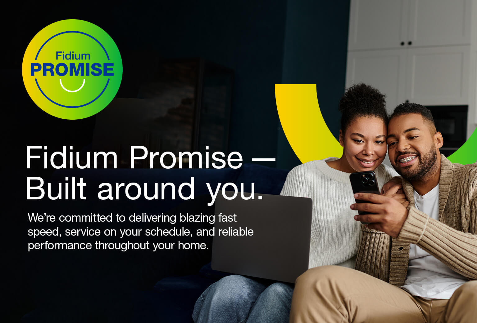 Fidium Promise — Built around you.